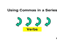 Using Commas in a Series - Verbs