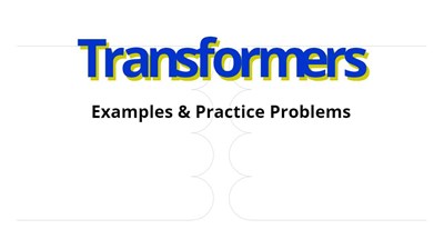 Transformer Practice Problems