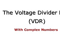 The Voltage Divider Rule with Complex Numbers