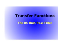 Transfer Functions: The RC High Pass Filter