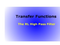 Transfer Functions: The RL High Pass Filter (Screencast)
