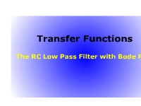 The Transfer Functions: RC Low-Pass Filter with a Bode Plot