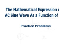 The Mathematical Expression of an AC Sine Wave As a Function of Time:  Practice Problems