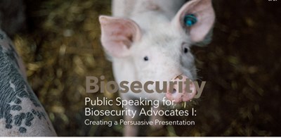 Public Speaking for Biosecurity Advocates I: Creating a Persuasive Presentation