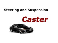 Steering and Suspension: Caster