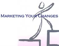 Marketing Your Changes