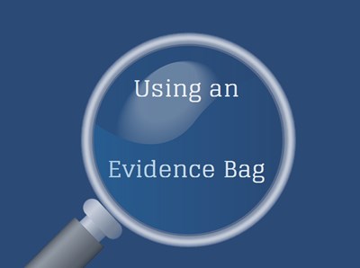 Using an Evidence Bag