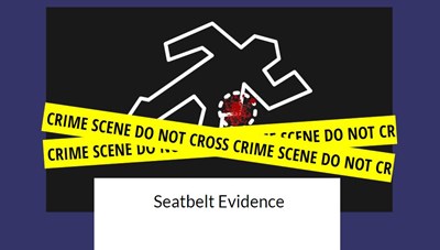 Seatbelt Evidence