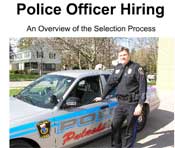 Police Officer Hiring: An Overview of the Selection Process