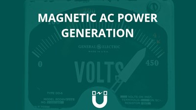 Magnetics AC Power Generation