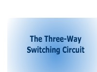 The Three-Way Switching Circuit