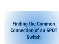 Finding the Common Connection of an SPDT Switch