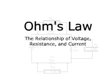 Ohm's Law: The Relationship of Voltage, Current, and Resistance