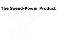 The Speed-Power Product