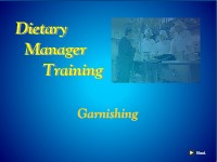 Dietary Manager Training: Garnishing