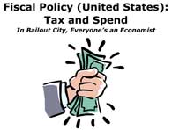 Fiscal Policy (United States): Tax and Spend