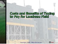 Costs and Benefits of Taxing to Pay for Lambeau Field