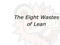 The Eight Wastes of Lean
