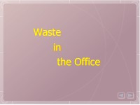 Waste in the Office