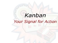 Kanban: Your Signal for Action