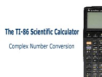 The TI-86 Scientific Calculator: Complex Number Conversion