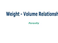 Weight- Volume  Relationships: Porosity