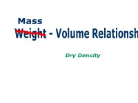 Weight- Volume Relationships: Dry Density