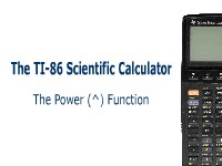The TI-86 Calculator: The Power Function