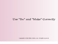 Use "Do" and "Make" Correctly: Part 1 in a Series