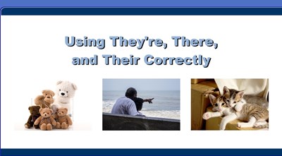 Using "They're,"  "There," and "Their" Correctly