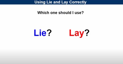 Using "Lie" and "Lay" Correctly (Screencast)