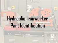 Hydraulic Ironworker Part Identification