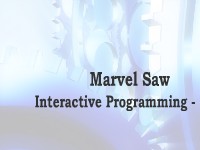 Marvel Saw:  Interactive Programming - CNC 