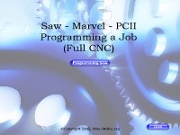 Saw - Marvel - PCII - Programming a Job (Full CNC)
