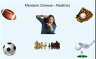 Mandarin Chinese - Pastimes
