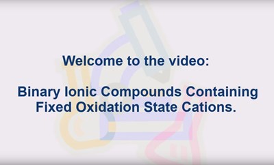 Naming Binary Ionic Compounds Containing Fixed Oxidation State Cations