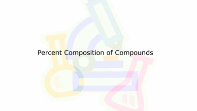 Percent Composition of Compounds (Screencast)