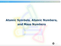 Atomic Symbols, Atomic Numbers, and Mass Numbers