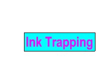 Ink Trapping