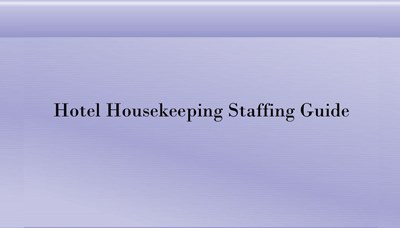 Hotel Housekeeping Staffing Guide (Screencast)