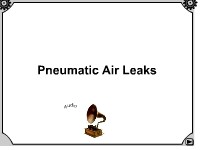 Pneumatic Air Leaks