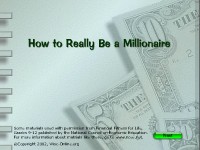 How to Really Be a Millionaire