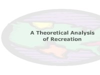 A Theoretical Analysis of Recreation
