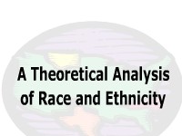 A Theoretical Analysis of Race and Ethnicity