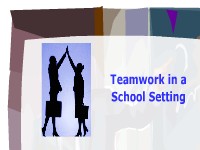 Teamwork in a School Setting
