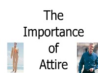 The Importance of Attire