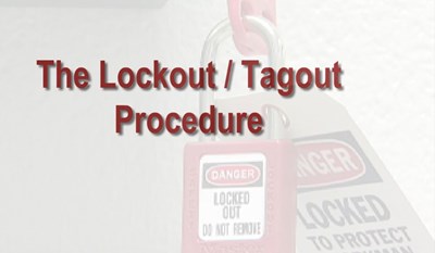 The Lockout/Tagout Procedure 
