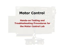 Motor Control: Hands-on Testing and Troubleshooting Procedures for the Motor Control Lab