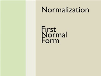 Normalization – 1st Normal Form