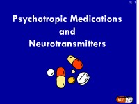 Psychotropic Medications and Neurotransmitters